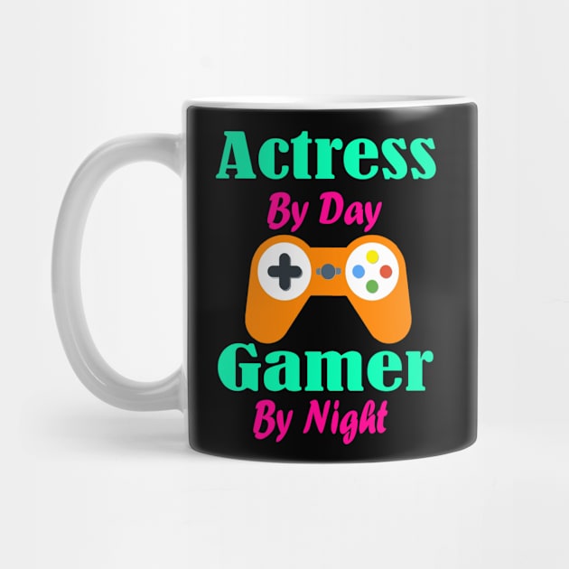 Actress by Day Gamer By Night by Emma-shopping